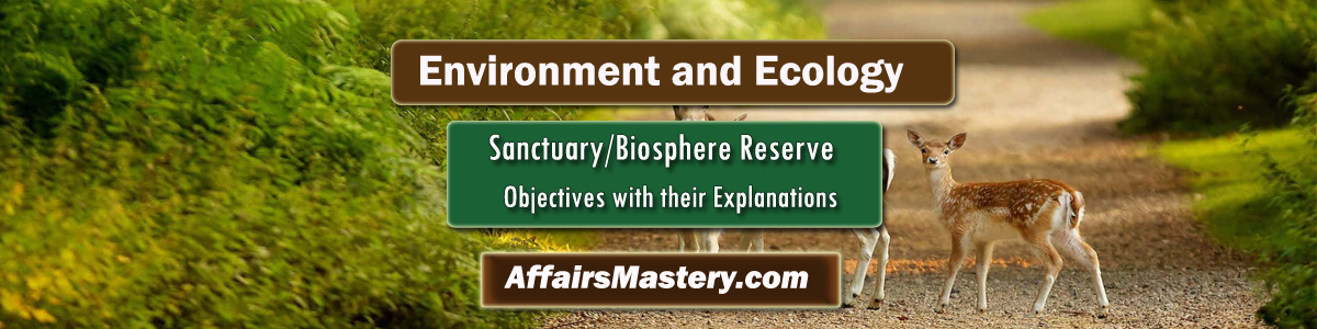 Sanctuary and Biosphere reserve mcq