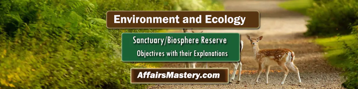 Sanctuary and Biosphere reserve mcq