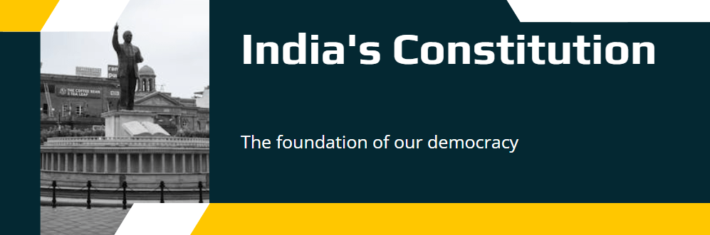 India's Constitution, affairsmastery.com, Indian Constitution Evolution